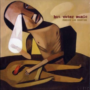 hot water music forever and counting